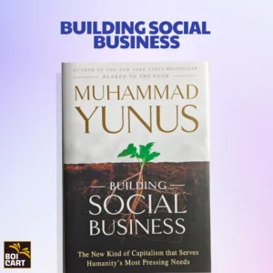 Building Social Business – Dr. Muhammad Yunus